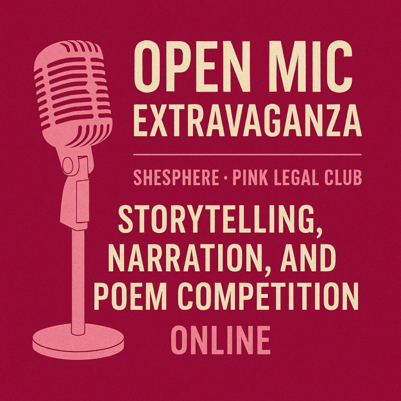 Open Mic Extravaganza by SheSphere- Pink Legal Club
