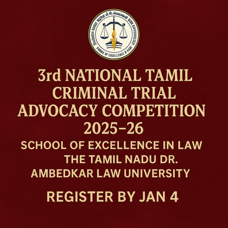 3rd Tamil Criminal Trial Advocacy Competition 2025–26 | SOEL