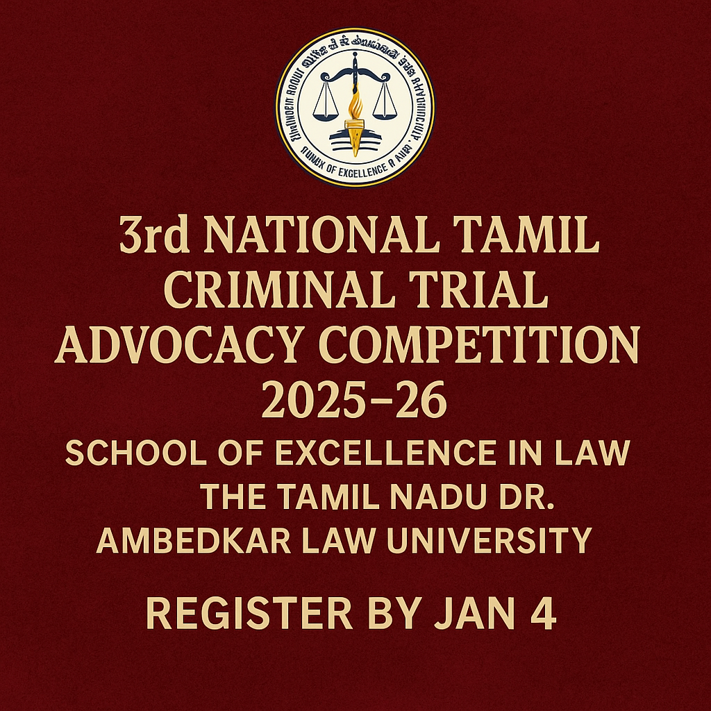 3rd Tamil Criminal Trial Advocacy Competition 2025–26 | SOEL