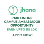 Paid Campus Ambassador Opportunity by Jhana | Apply Now