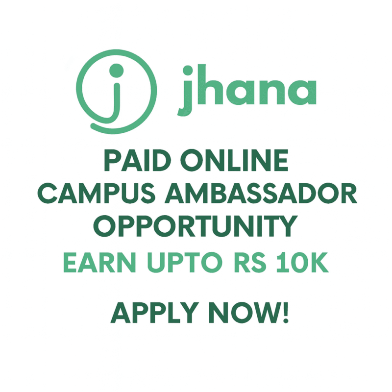 Paid Campus Ambassador Opportunity by Jhana | Apply Now