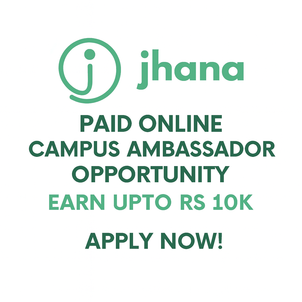 Paid Campus Ambassador Opportunity by Jhana | Apply Now