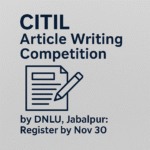 CITIL Article Writing Competition 2025 | Register by Nov 30