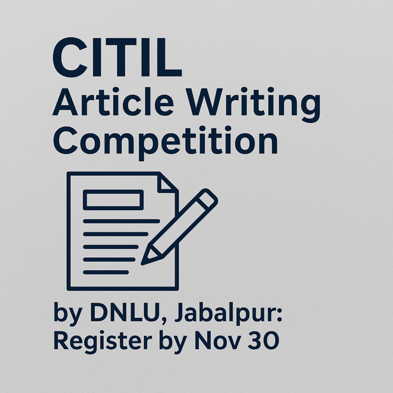 CITIL Article Writing Competition 2025 | Register by Nov 30