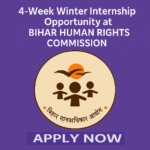 Bihar Human Rights Commission is offering a 4-week winter internship for 2025. Check eligibility, duration, and application details. Apply before December 1.