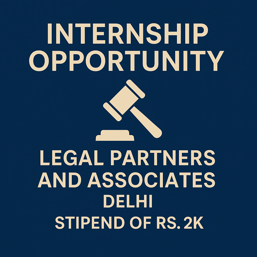 Legal Internship at Legal Partners & Associates | Delhi
