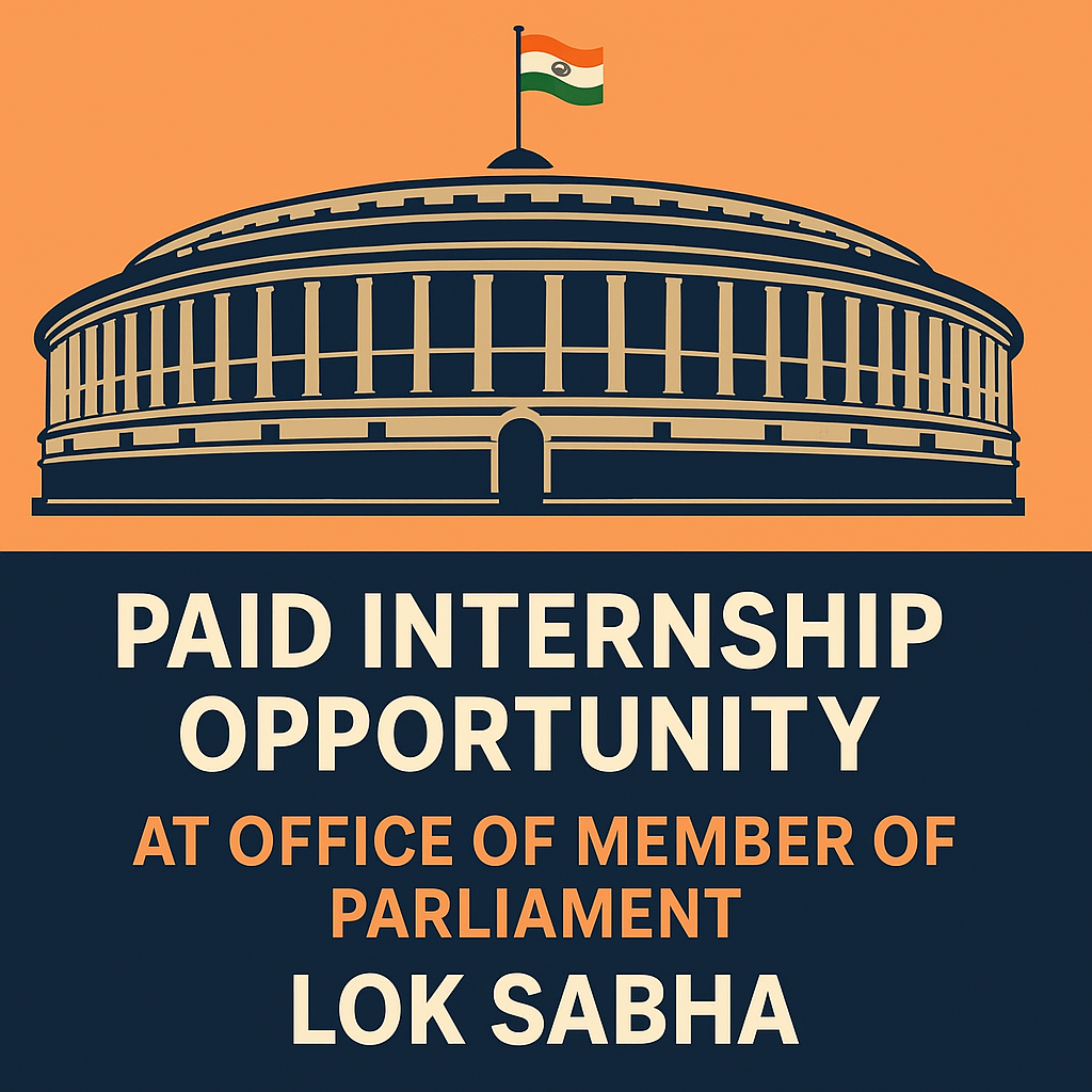 Paid Internship at Lok Sabha MP Office | Apply Now