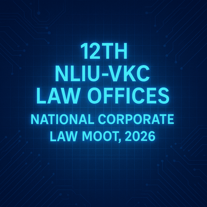 12th NLIU-VKC Law Offices National Corporate Law Moot, 2026
