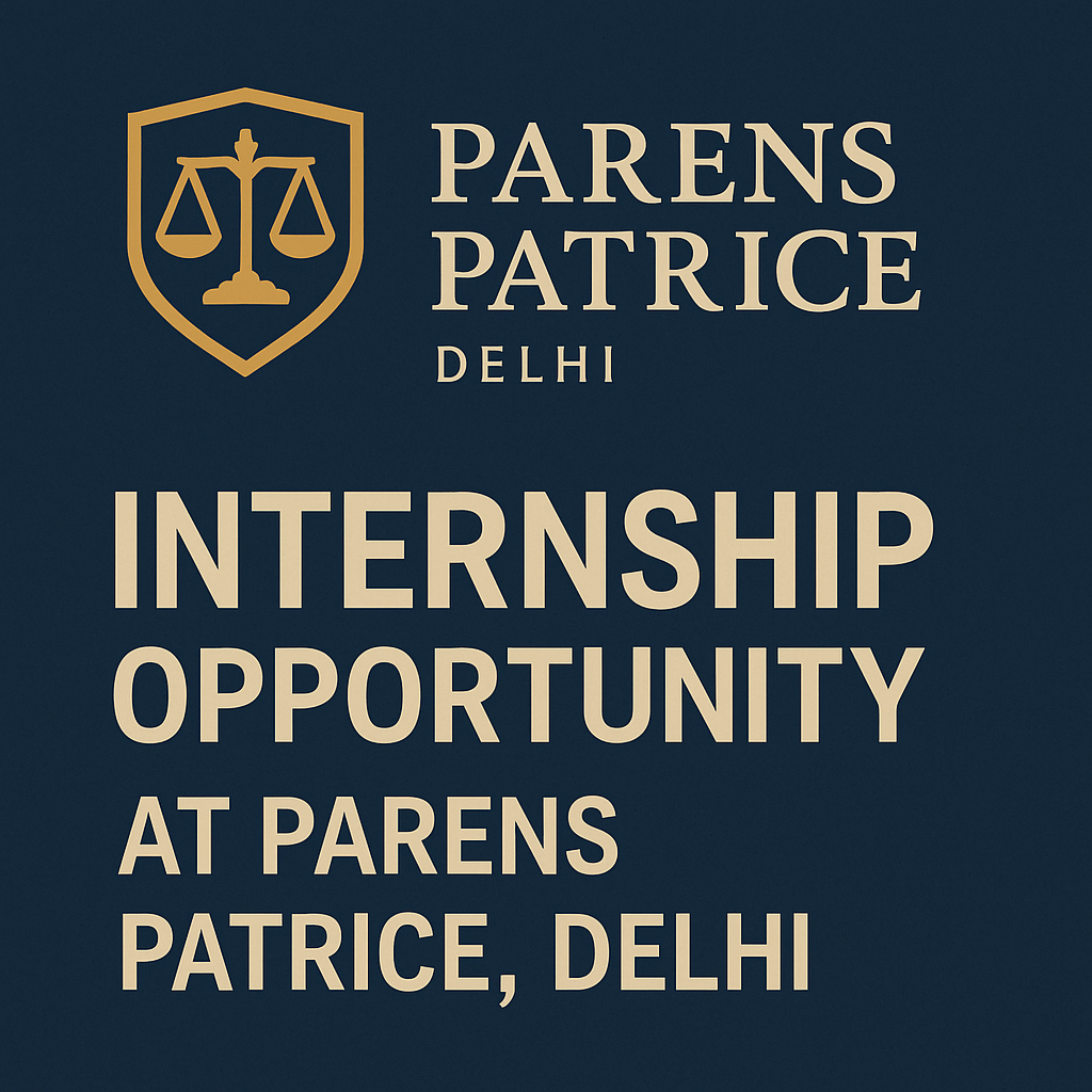 Legal Internship at Parens Patrice, Delhi | Apply Now