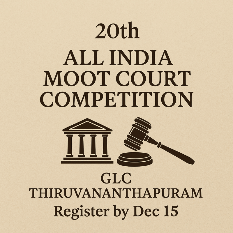 20th All India Moot Court Competition | GLC Thiruvananthapuram