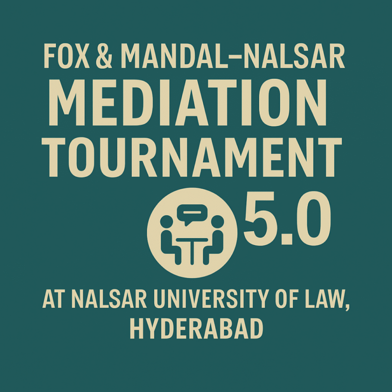 NALSAR Mediation Tournament 5.0 | Fox & Mandal