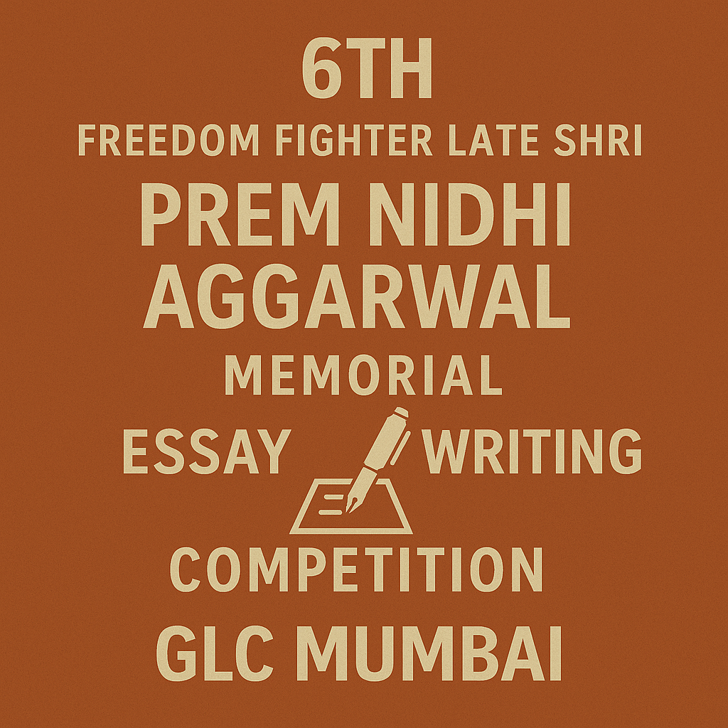 Prem Nidhi Aggarwal Memorial Essay Competition | GLC Mumbai