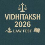 VIDHITAKSH 2026 | National Law Fest