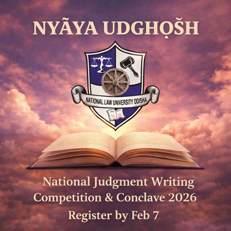 NYĀYA UDGHOṢH 2026 | NLU Odisha Judgment Writing
