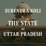 Surendra Koli v. State of Uttar Pradesh | Case Summary