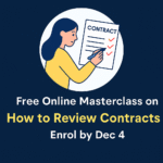 Free Online Masterclass on How to Review Contracts: Enrol by Dec 4