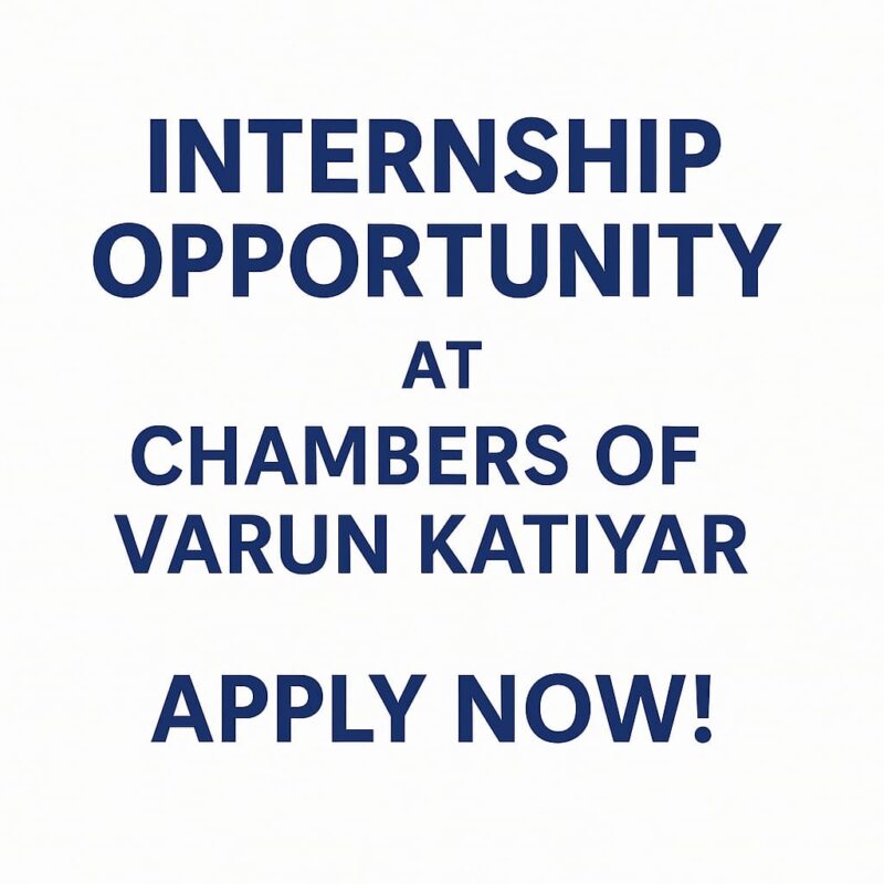 Internship Opportunity at Chambers of Varun Katiyar