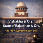 Vishakha v State of Rajasthan (1997) | Supreme Court
