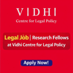 Research Fellows at Vidhi Centre for Legal Policy