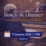 How to Be a Barrister | Complete Guide to the UK Bar